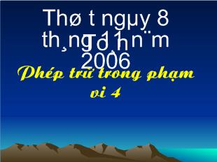 Toán - Phép trừ trong phạm vi 4