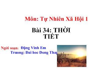 : tự nhiên xã hội 1 - Bài 34: Thời tiết