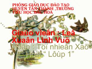 Tự nhiên xã hội - Bài: Cuộc sống xung quanh