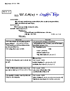 Bài giảng lớp 6 môn Số học - Tiết 33, 34 - Bài 17: Ước chung lớn nhất. Luyện tập