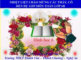 Bài giảng lớp 6 môn toán - Tiết 12 - Bài 10: Trung điểm của đoạn thẳng (tiết 1)