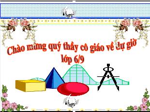 Bài giảng lớp 6 môn toán - Tiết 27: Ôn tập chương 2