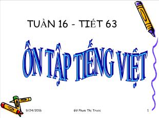 Bài giảng lớp 8 môn tiếng việt - Tuần 16 - Tiết 13: Ôn tập tiếng việt