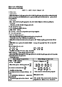 Bài giảng môn Đại số lớp 6 - Tiết 72 - Rút gọn phân số