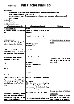 Bài giảng môn Số học lớp 6 - Tiết 78: Phép cộng phân số