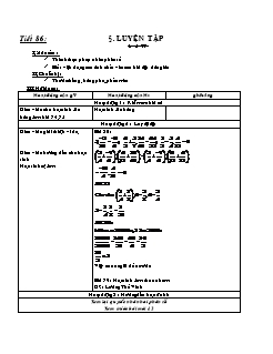 Bài giảng môn Số học lớp 6 - Tiết 86: Luyện tập (tiếp)