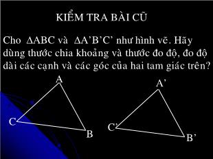 Bài giảng môn toán lớp 7 - Bài 2: Hai tam giác bằng nhau (tiếp)