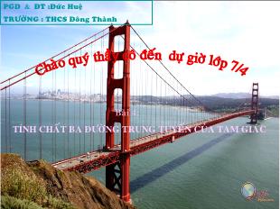 Bài giảng môn Toán lớp 7 - Bài 4: Tính chất ba đường trung tuyến của tam giác (tiếp)