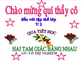 Bài giảng môn toán lớp 7 - Hai tam giác bằng nhau (tiết 8)