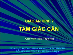 Bài giảng môn toán lớp 7 - Tam giác cân (tiết 1)