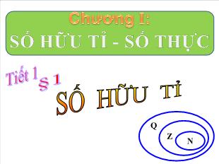 Bài giảng môn toán lớp 7 - Tiết 1 - Bài 1: Số hữu tỉ