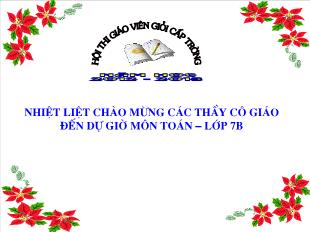 Bài giảng môn Toán lớp 7 - Tiết 12 - Bài 7: Định lí (tiếp)