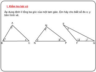 Bài giảng môn toán lớp 7 - Tiết 18: Tổng ba góc của một tam giác (tiết 3)