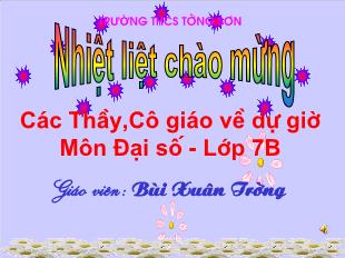 Bài giảng môn toán lớp 7 - Tiết 24 - Bài 2: Một số bài toán về đại lượng tỉ lệ thuận (tiếp)