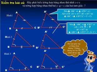 Bài giảng môn Toán lớp 7 - Tiết 28 - Bài 5: Trường hợp bằng nhau thứ ba của tam giác góc – cạnh – góc (g –c – g )