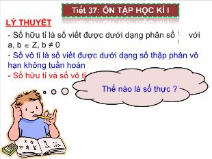 Bài giảng môn toán lớp 7 - Tiết 37: Ôn tập học kì I