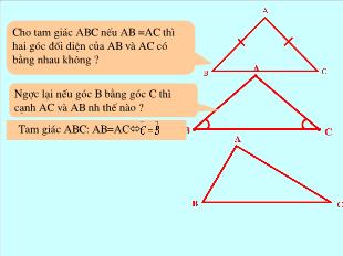 Bài giảng môn toán lớp 7 - Tiết 47 : Quan hệ giữa góc và cạnh đối diện trong tam giác