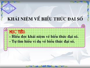 Bài giảng môn toán lớp 7 - Tiết 51: Khái niệm về biểu thức đại số