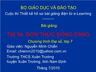 Bài giảng môn Toán lớp 7 - Tiết 54: Đơn thức đồng dạng (tiếp theo)