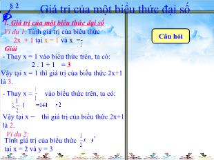 Bài giảng môn Đại số lớp 7 - Bài 2: Giá tri của một biểu thức đại số