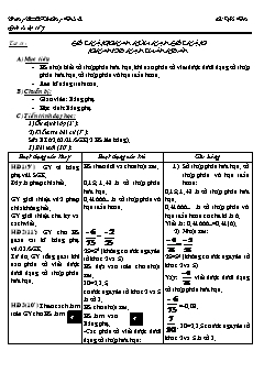 Bài giảng môn Đại số lớp 7 - Tiết 13 : Số thập phân hữu hạn, số thập phân vô hạn tuần hoàn