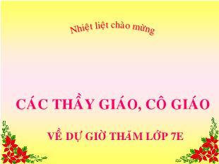 Bài giảng môn Hình học lớp 7 - Luyện tập (Tiếp theo)