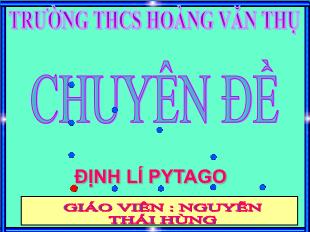 Bài giảng môn Hình học lớp 7 - Tiết 37: Bài 7: Định lí pytago