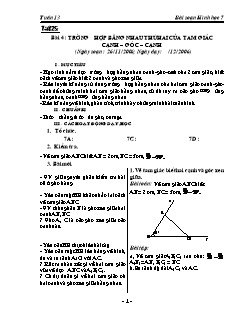 Bài giảng môn Hình học lớp 7 - Tuần 13 - Tiết 25 - Bài 4: Trường hợp bằng nhau thứ hai của tam giác cạnh – góc – cạnh