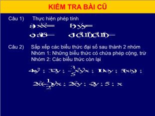 Bài giảng môn Toán lớp 7 - Bài 3: Đơn thức (Tiết 8)