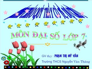 Bài giảng môn Toán lớp 7 - Luyện tập (tiết 16)