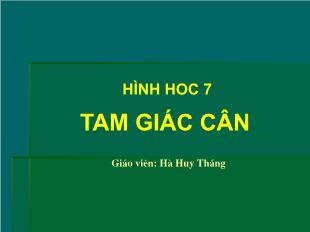 Bài giảng môn Toán lớp 7 - Tam giác cân (tiết 2)