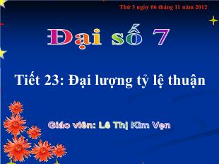 Bài giảng môn Toán lớp 7 - Tiết 23: Đại lượng tỷ lệ thuận (tiết 4)