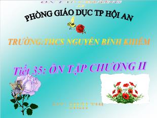 Bài giảng môn Toán lớp 7 - Tiết 35: Ôn tập chương II