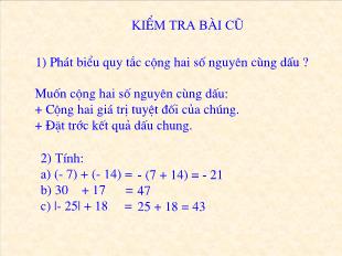 Bài giảng môn Toán lớp 7 - Tiết 46: Cộng hai số nguyên khác dấu