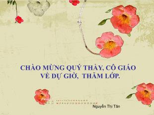 Bài giảng môn học Ngữ văn lớp 12 - Tiết 20: Đọc văn: Tây tiến - Quang Dũng (Tiếp)