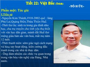 Bài giảng môn học Ngữ văn lớp 12 - Tiết 22: Việt Bắc (Trích) - Tố Hữu