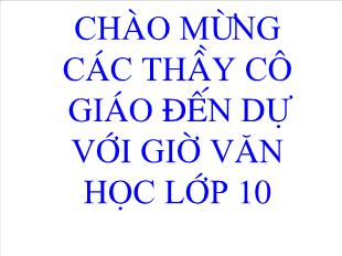 Bài giảng môn học Ngữ văn lớp 12 - Tiết 88: Thúc Sinh từ biệt Thuý Kiều (trích “truyện Kiều” của Nguyễn Du)