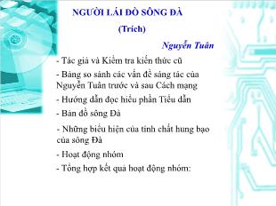 Bài giảng Ngữ văn khối 12 - Người lái đò sông đà (trích) Nguyễn Tuân