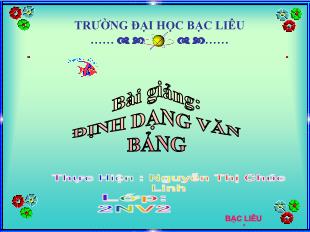 Bài giảng môn học Ngữ văn lớp 11 - Định dạng văn bản (Tiếp)