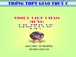 Bài giảng môn học Ngữ văn lớp 11 - Tính chuẩn xác, hấp dẫn của văn bản thuyết minh