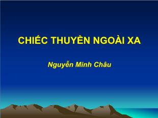 Bài giảng môn học Ngữ văn lớp 12 - Chiếc thuyền ngoài xa - Nguyễn Minh Châu (Tiết 5)