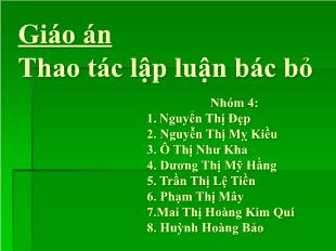 Bài giảng môn học Ngữ văn lớp 12 - Thao tác lập luận bác bỏ