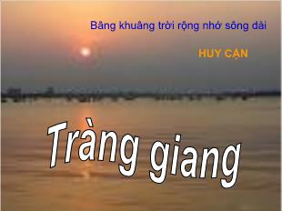 Bài giảng môn Ngữ văn 11: Tràng giang - Huy Cận (6)