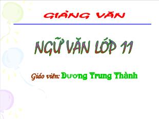 Bài giảng môn Ngữ văn khối 11 - Tiết 79: Tràng giang (Huy Cận)