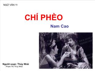 Bài giảng môn Ngữ văn lớp 11 - Chí Phèo - Nam Cao (tiếp theo)