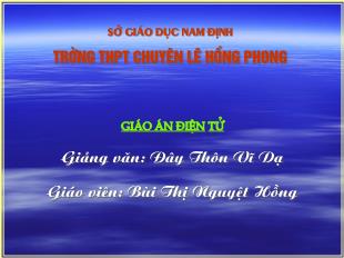 Bài giảng môn Ngữ văn lớp 11 - Đây thôn Vĩ Dạ - Hàn Mặc Tử (tiết 7)