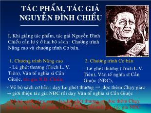 Bài giảng môn Ngữ văn lớp 11 - Tác phẩm, tác giả Nguyễn Đình Chiểu