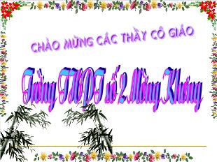 Bài giảng môn Ngữ văn lớp 11 - Tiếng Việt: tiết thứ 91 + 92: Đặc điểm loại hình của Tiếng Việt