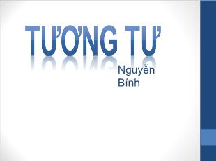 Bài giảng Ngữ văn 11: Tương Tư - Nguyễn Bính