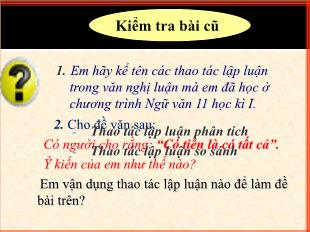 Bài giảng Ngữ văn lớp 11 Tiết 81: Làm văn Thao tác lập luận bác bỏ